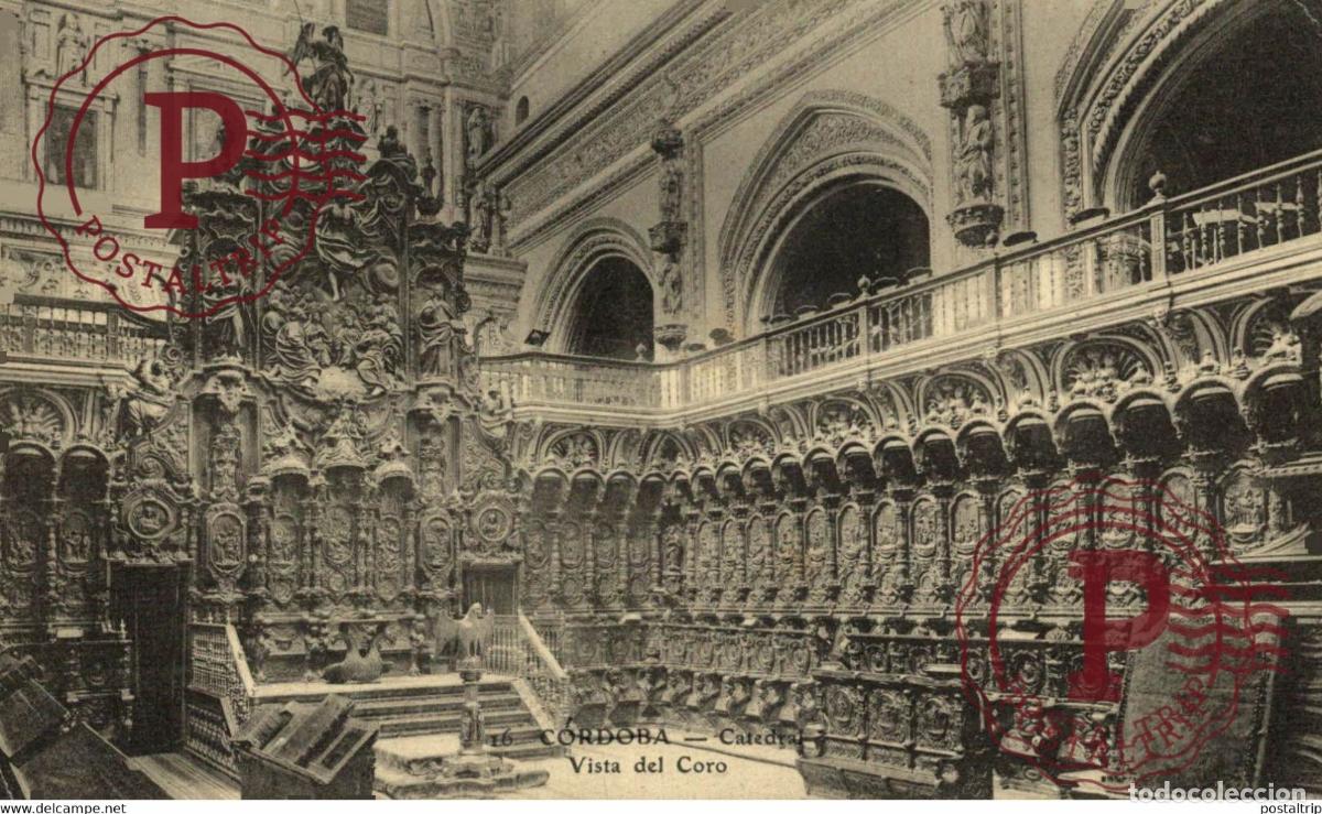 Postales: C&Oacute;RDOBA CATEDRAL, VISTA DEL CORO ANDALUC&Iacute;A ESPA&Ntilde;A ESPAGNE