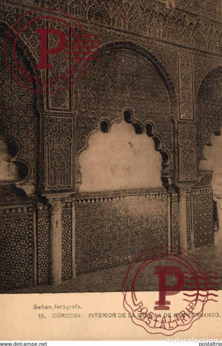 Postcards: C&Oacute;RDOBA INTERIOR DE LA CAPILLA DE SAN FERNANDO, SE&Ntilde;&Aacute;N FOT&Oacute;GRAFO ANDALUC&Iacute;A ESPA&Ntilde;A ESPAGNE