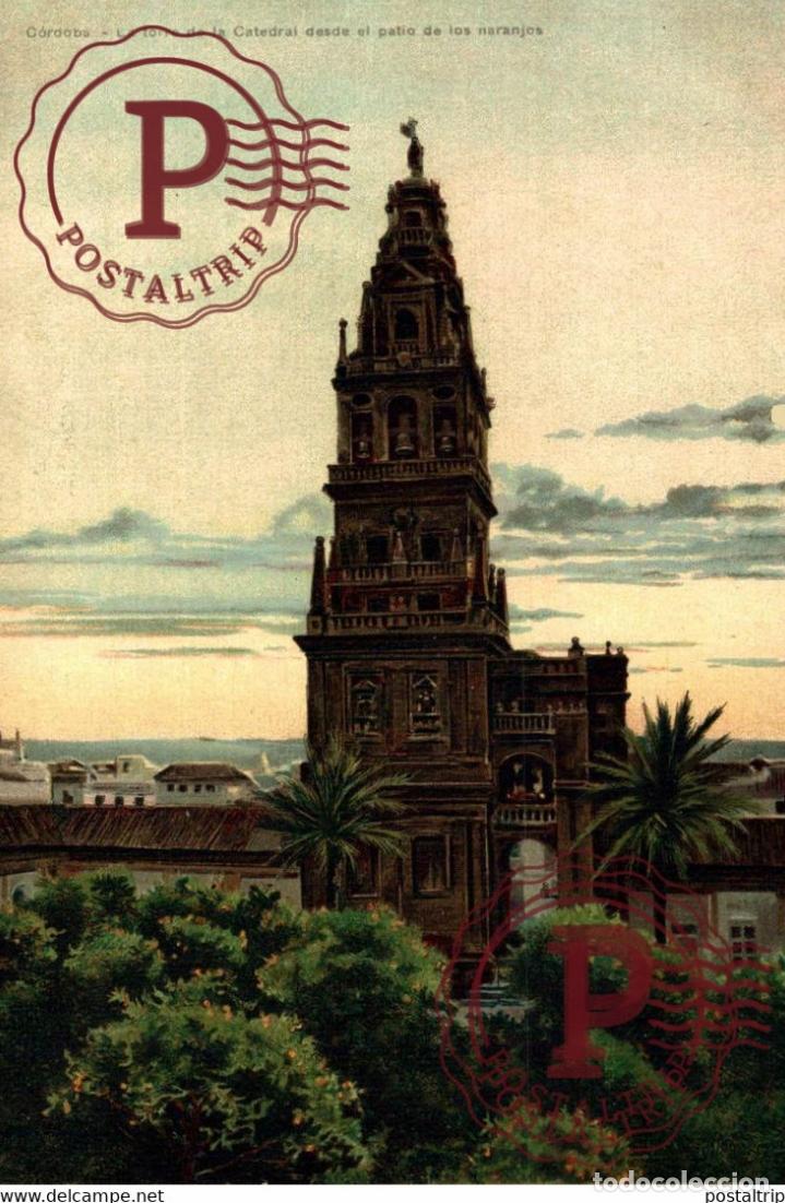 Postcards: C&Oacute;RDOBA LA TORRE DE LA CATEDRAL DESDE EL PATIO DE LOS NARANJOS ANDALUC&Iacute;A ESPA&Ntilde;A ESPAGNE