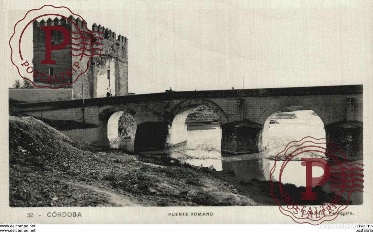 Postales: C&Oacute;RDOBA- PUENTE ROMANO. C&Oacute;RDOBA ANDALUCIA ESPA&Ntilde;A ESPAGNE