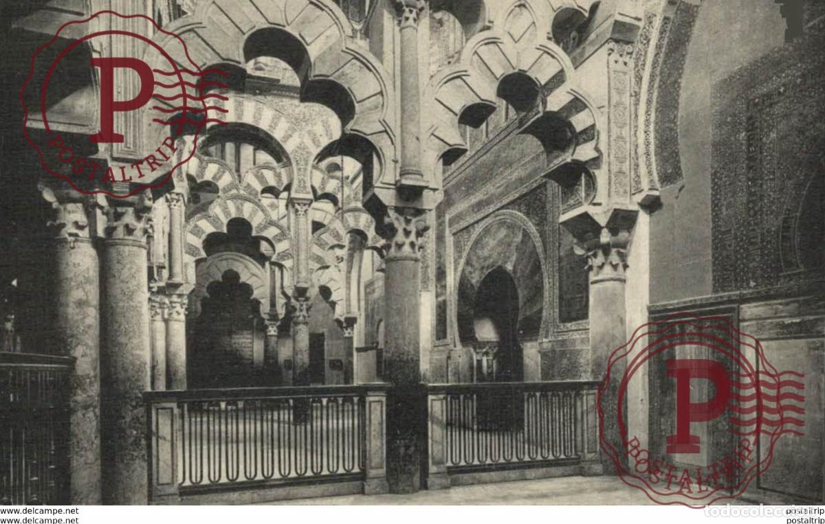 Postales: C&Oacute;RDOBA- MIHRAB NUEVO. C&Oacute;RDOBA ANDALUCIA ESPA&Ntilde;A ESPAGNE