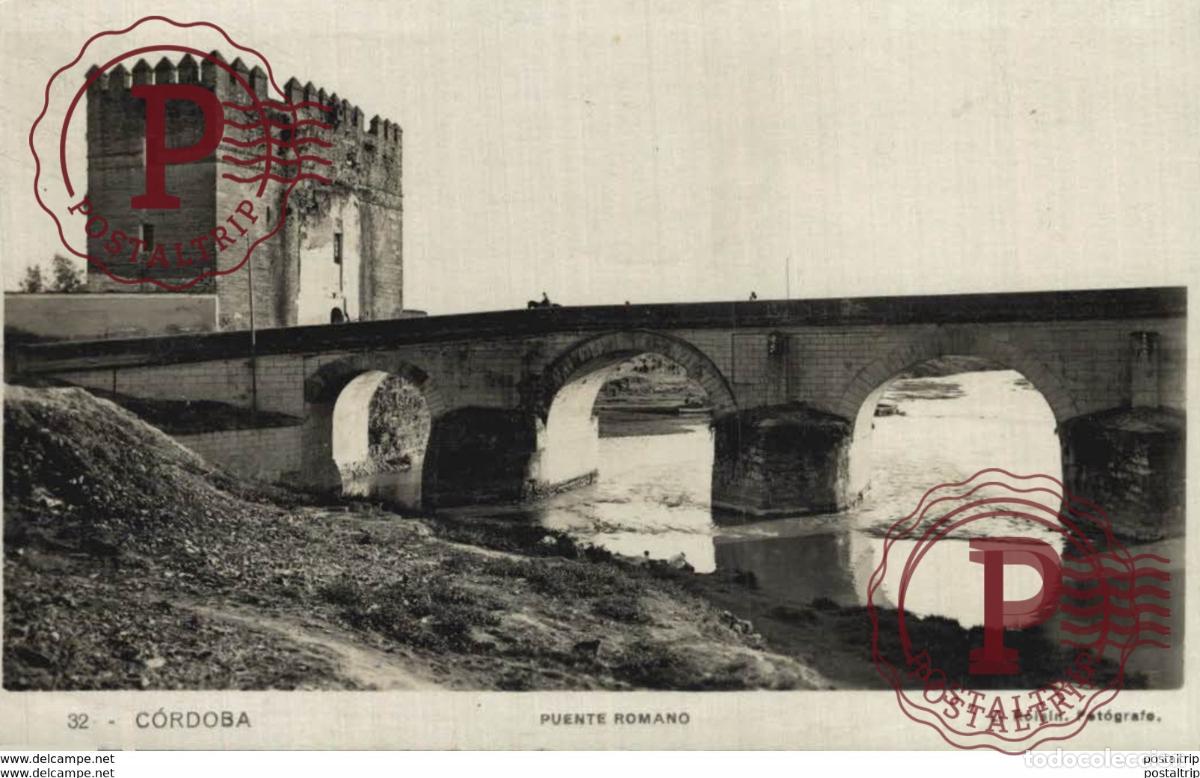 Postales: C&Oacute;RDOBA- PUENTE ROMANO. C&Oacute;RDOBA ANDALUCIA ESPA&Ntilde;A ESPAGNE