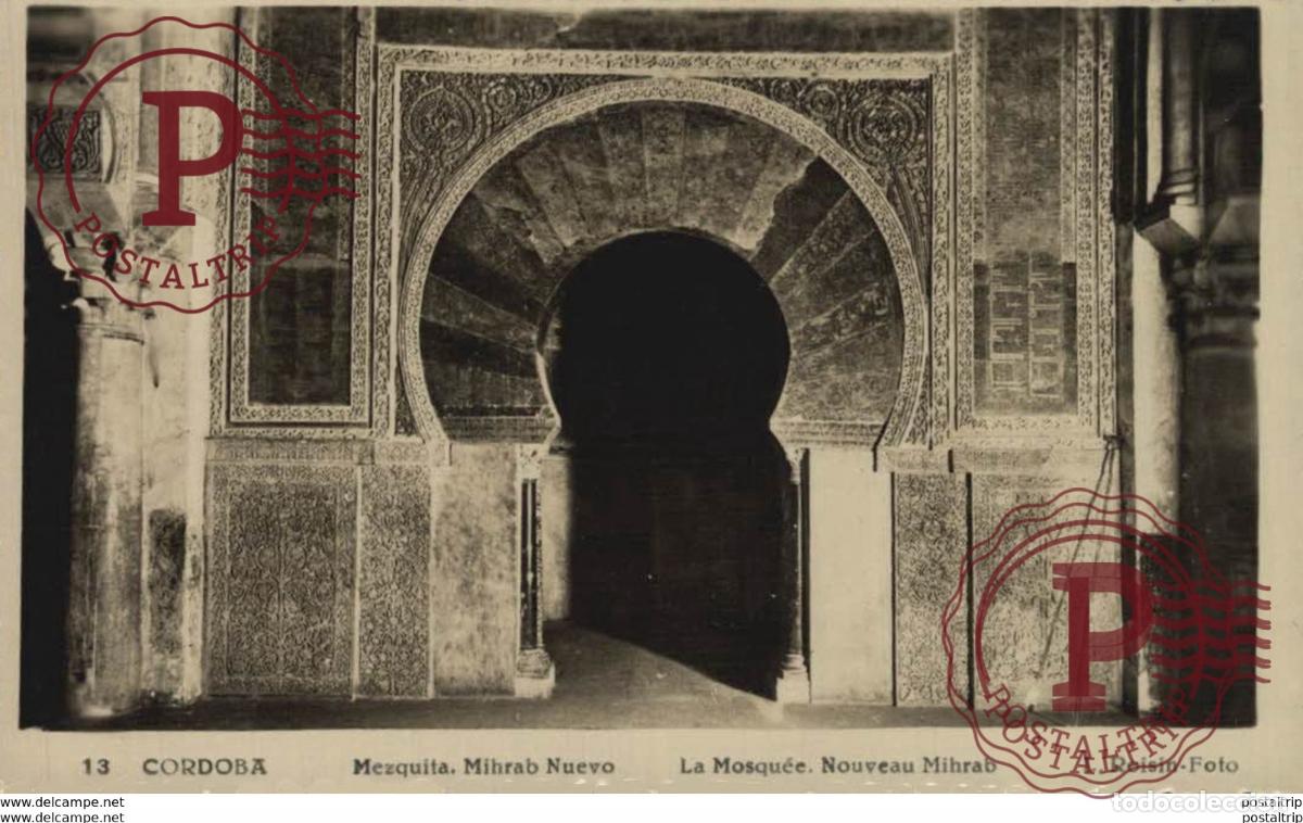 Postales: C&Oacute;RDOBA- MEZQUITA, MIHRAB NUEVO. C&Oacute;RDOBA ANDALUCIA ESPA&Ntilde;A ESPAGNE