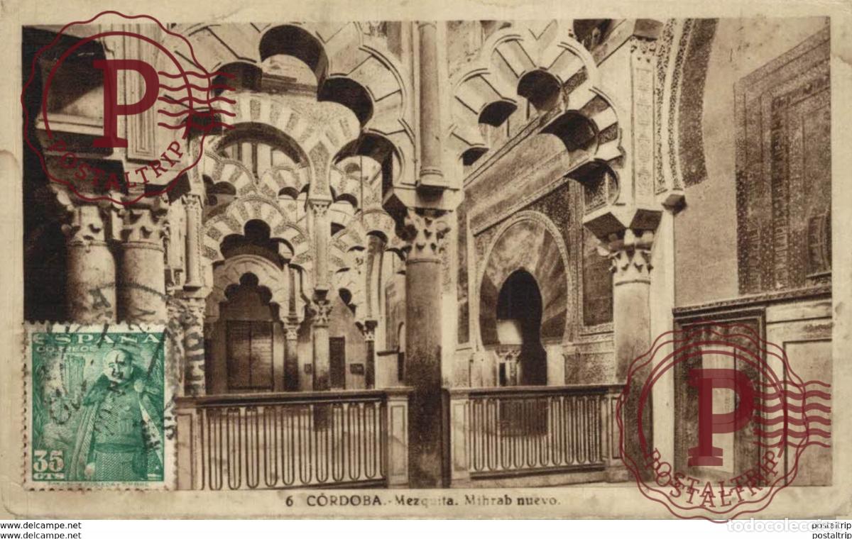 Postales: C&Oacute;RDOBA- MEZQUITA. MIHRAB NUEVO. C&Oacute;RDOBA ANDALUCIA ESPA&Ntilde;A ESPAGNE