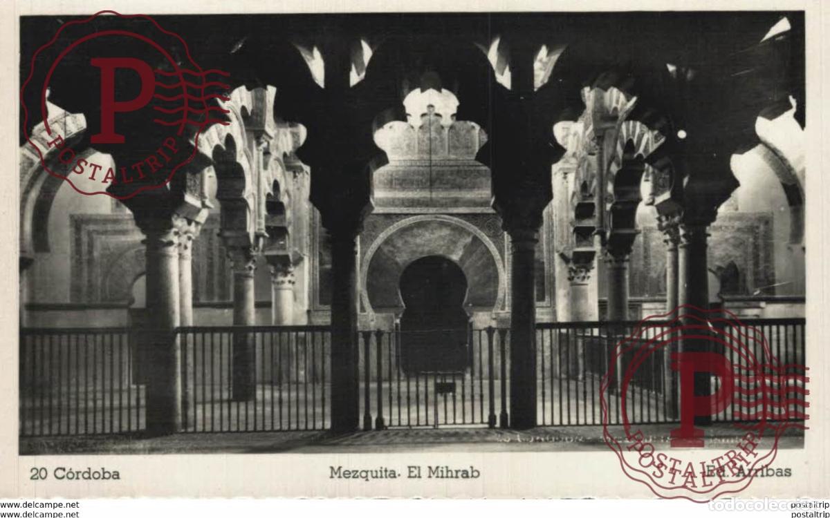 Postales: C&Oacute;RDOBA- MEZQUITA, EL MIHRAB. C&Oacute;RDOBA ANDALUCIA ESPA&Ntilde;A ESPAGNE
