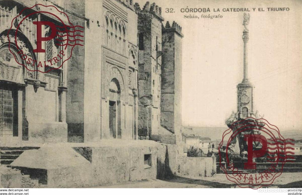 Postales: C&Oacute;RDOBA- LA CATEDRAL Y EL TRIUNFO SE&Ntilde;&Aacute;N, FOT&Oacute;GRAFO. C&Oacute;RDOBA ANDALUCIA ESPA&Ntilde;A ESPAGNE