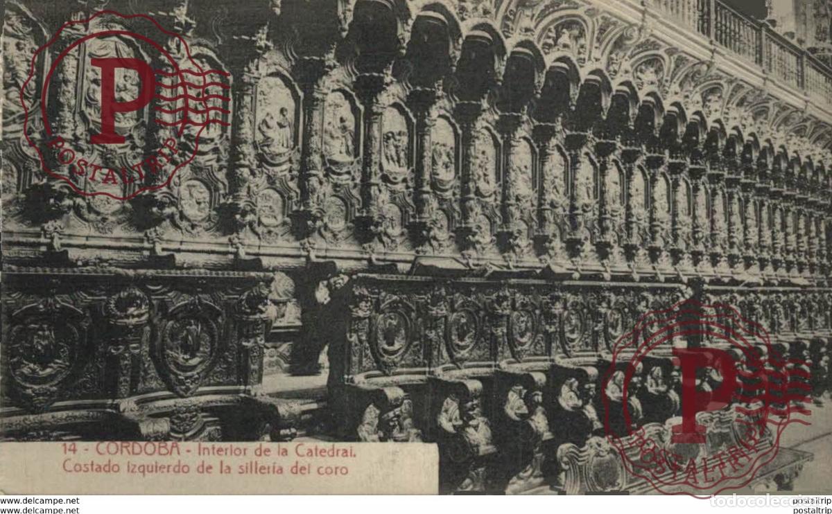 Postales: C&Oacute;RDOBA- INTERIOR DE LA CATEDRAL, COSTADO IZQUIERDO DE LA SILLER&Iacute;A DEL CORO. C&Oacute;RDOBA ANDALUC&Iacute;A ESPA&Ntilde;
