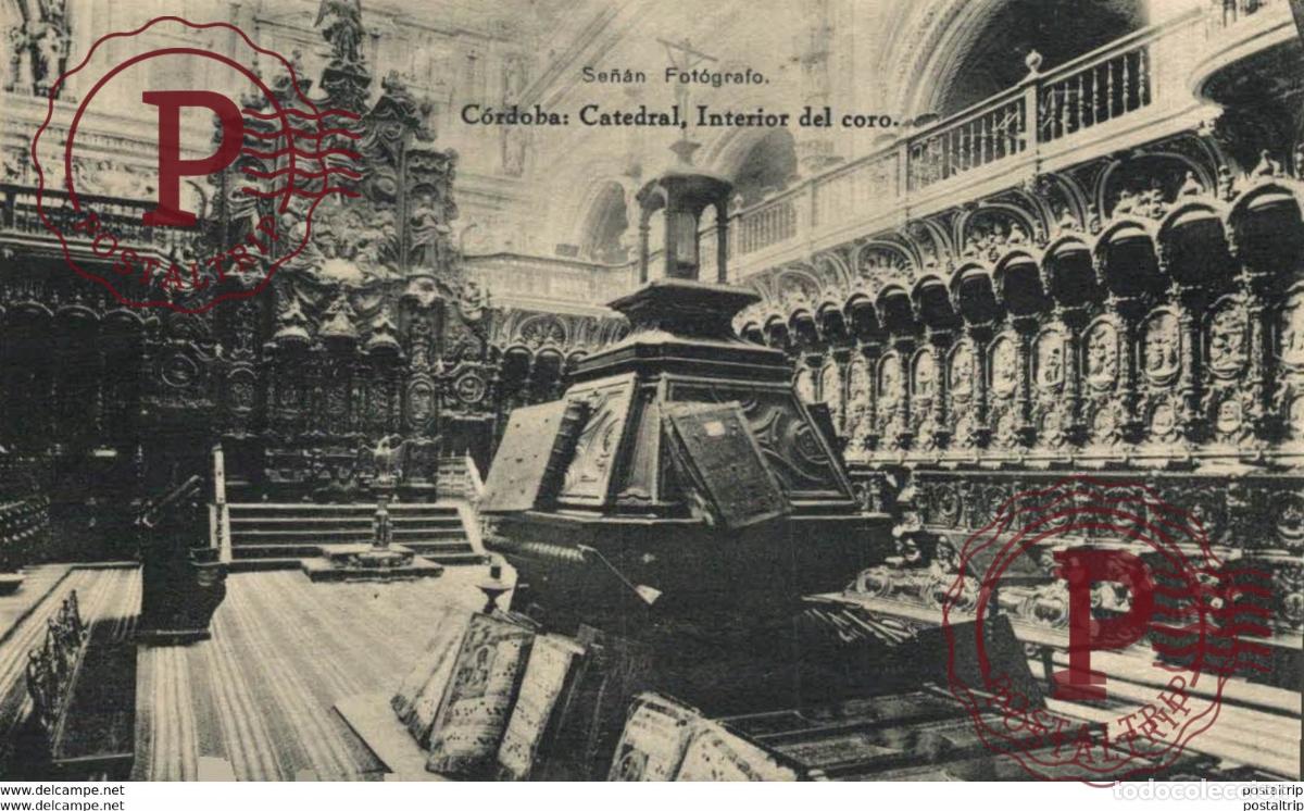 Postales: C&Oacute;RDOBA- CATEDRAL: INTERIOR DEL CORO. C&Oacute;RDOBA ANDALUC&Iacute;A ESPA&Ntilde;A ESPAGNE