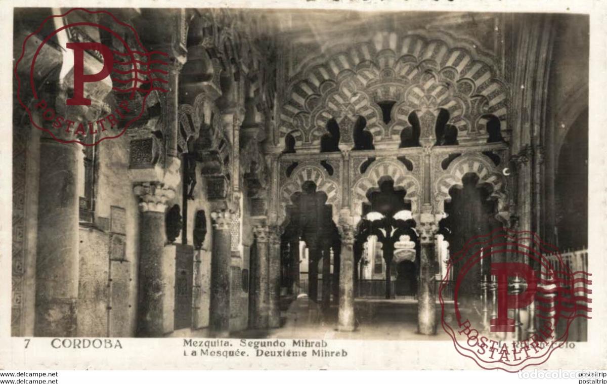 Cartoline: C&Oacute;RDOBA- MEZQUITA, SEGUNDO MIHRAB. C&Oacute;RDOBA ANDALUC&Iacute;A ESPA&Ntilde;A ESPAGNE