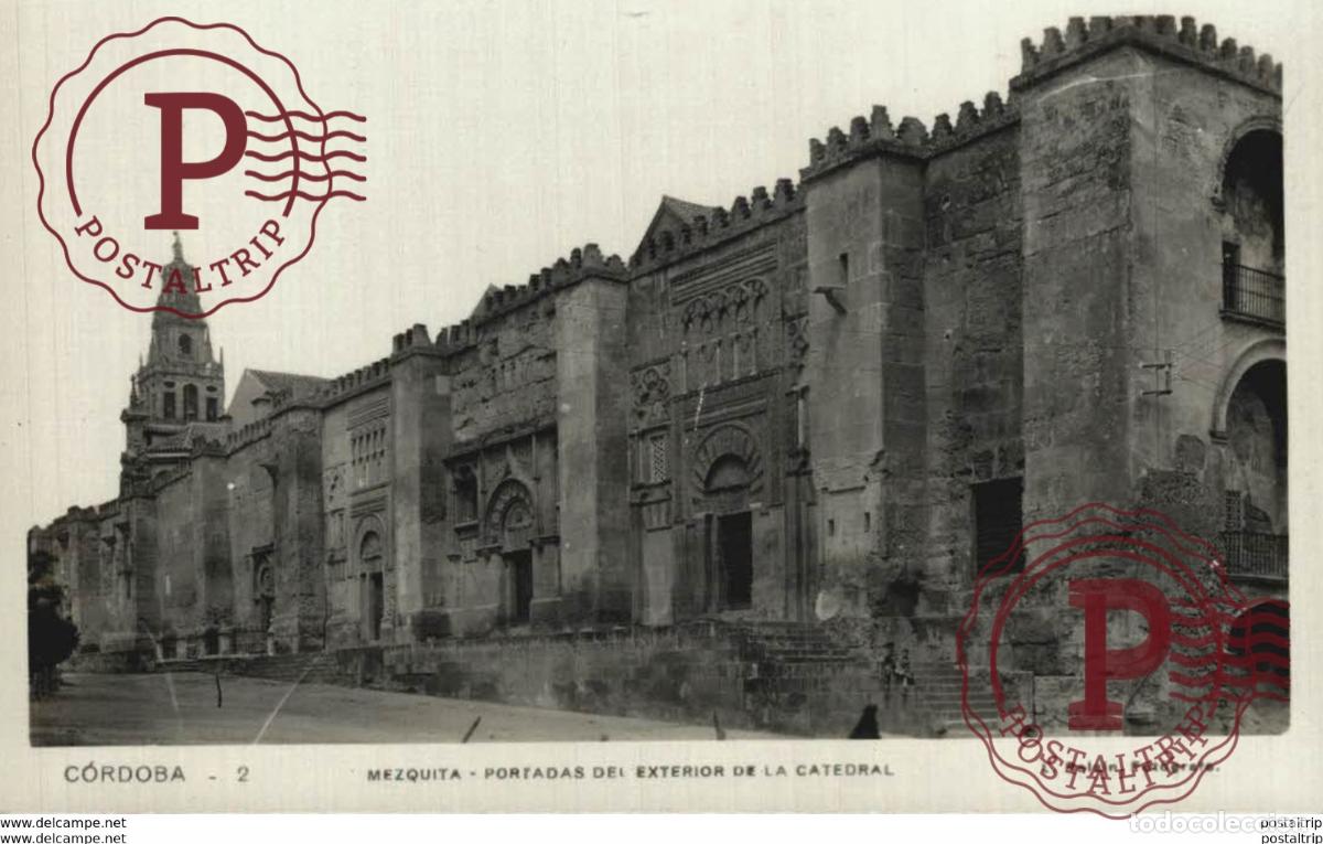 Cartoline: C&Oacute;RDOBA- MEZQUITA, PORTADAS DEL EXTERIOR DE LA CATEDRAL. C&Oacute;RDOBA ANDALUC&Iacute;A ESPA&Ntilde;A ESPAGNE