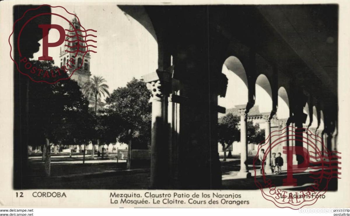 Cartoline: C&Oacute;RDOBA- MEZQUITA. CLAUSTRO PATIO DE LOS NARANJOS. C&Oacute;RDOBA ANDALUC&Iacute;A ESPA&Ntilde;A ESPAGNE
