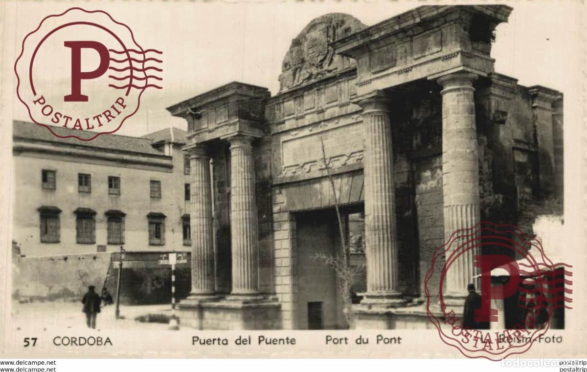 Cartoline: C&Oacute;RDOBA- PUERTA DEL PUENTE PORT DU PONT. C&Oacute;RDOBA ANDALUC&Iacute;A ESPA&Ntilde;A ESPAGNE