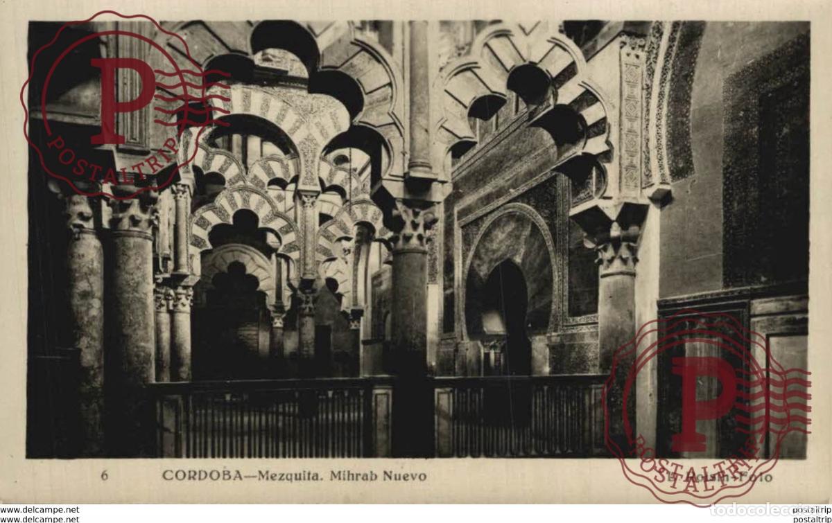 Cartoline: C&Oacute;RDOBA- MEZQUITA, MIHRAB NUEVO. C&Oacute;RDOBA ANDALUC&Iacute;A ESPA&Ntilde;A ESPAGNE