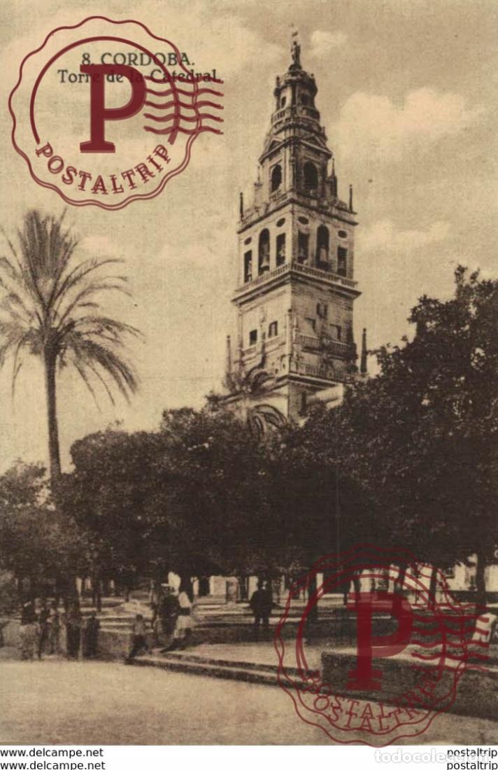 Postales: C&Oacute;RDOBA- TORRE DE LA CATEDRAL. C&Oacute;RDOBA ANDALUC&Iacute;A ESPA&Ntilde;A ESPAGNE