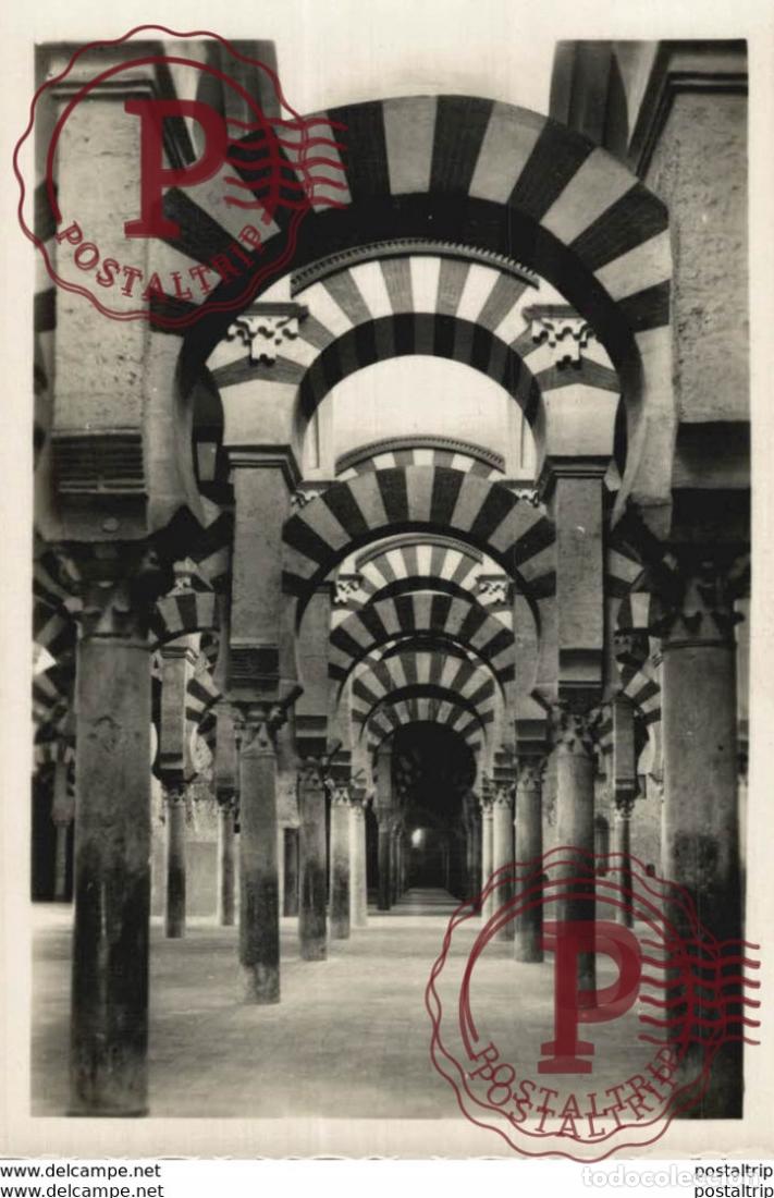 Postales: C&Oacute;RDOBA- INTERIOR DE LA MEZQUITA, CATEDRAL . C&Oacute;RDOBA ANDALUC&Iacute;A ESPA&Ntilde;A ESPAGNE