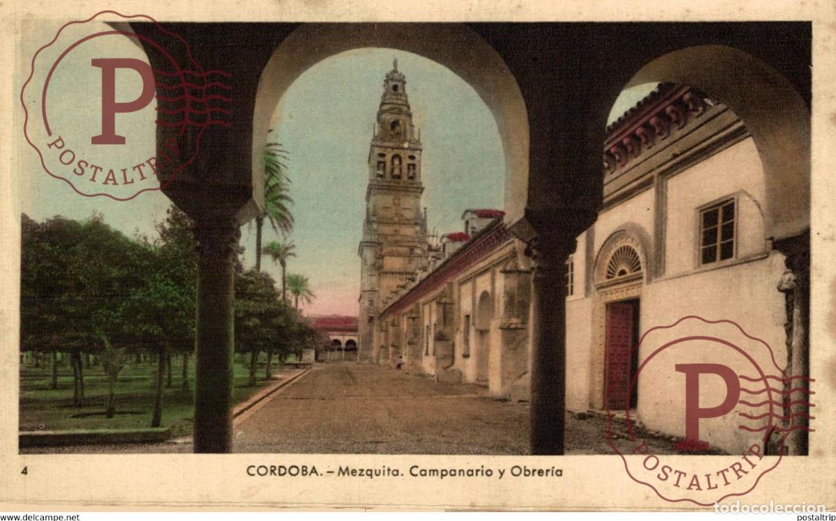 Cartoline: CORDOBA MEZQUITA CAMPANARIO Y OBRER&Iacute;A ANDALUCIA CORDOBA ESPA&Ntilde;A ESPAGNE