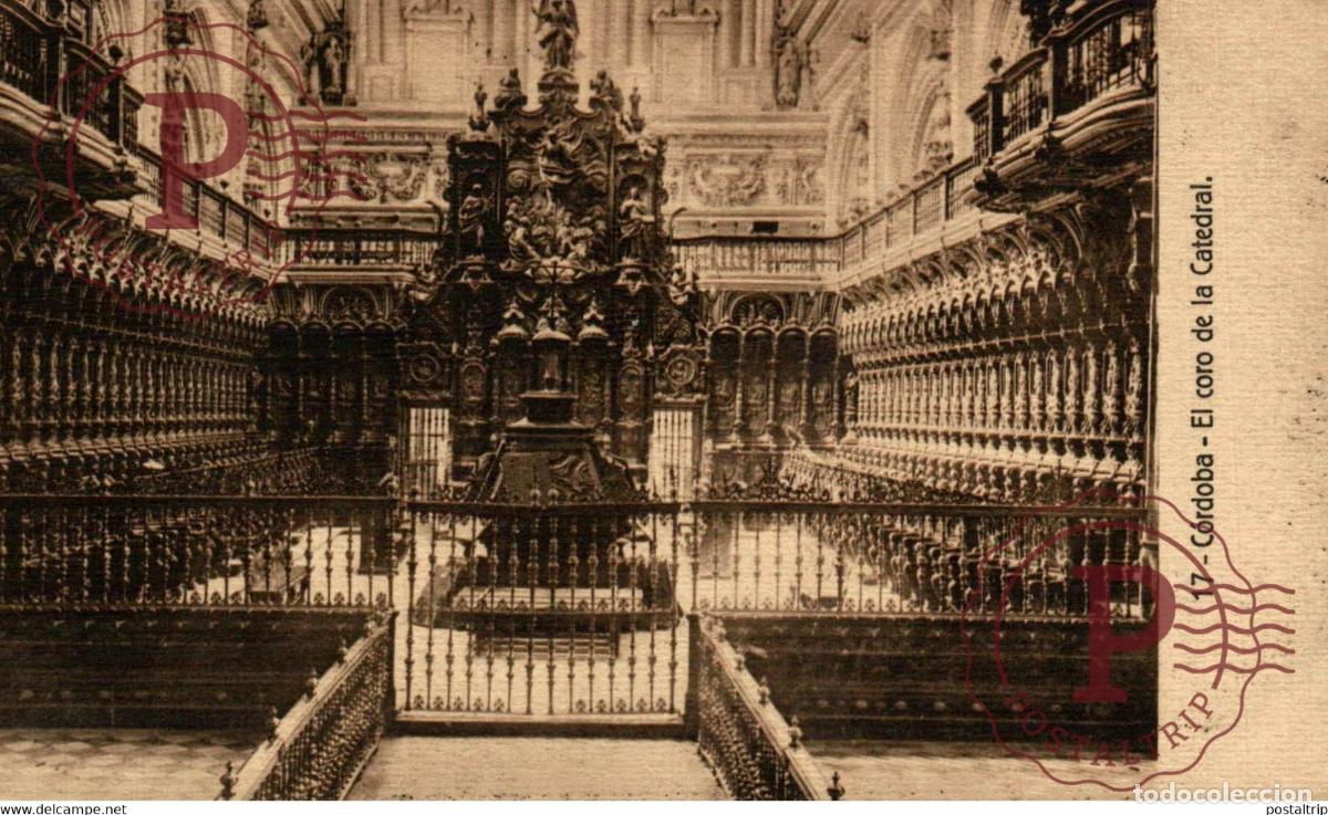 Cartoline: CORDOBA EL CORO DE LA CATEDRAL ANDALUCIA CORDOBA ESPA&Ntilde;A ESPAGNE