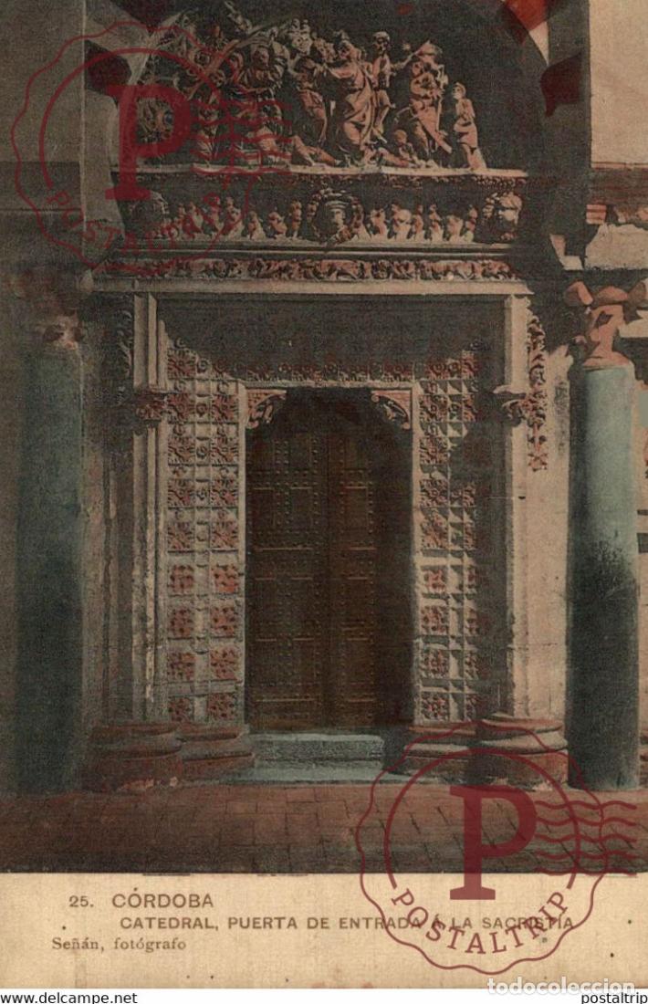 Postales: CORDOBA CATEDRAL PUERTA DE ENTRADA A LA SACRISTIA ANDALUCIA CORDOBA ESPA&Ntilde;A ESPAGNE