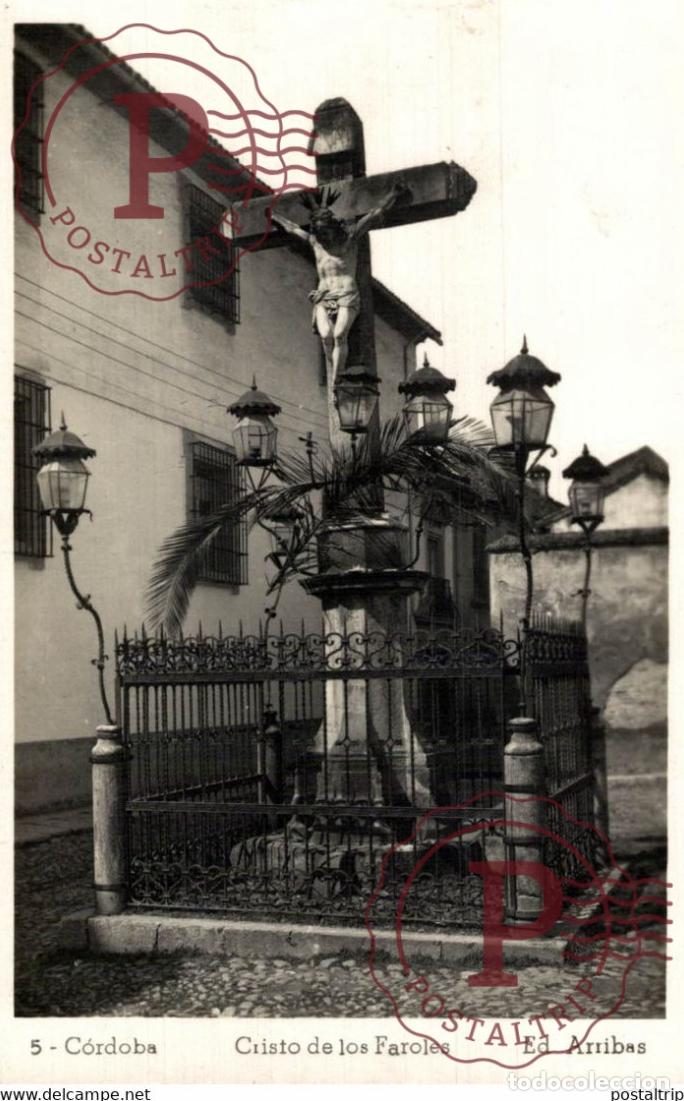 Postales: CORDOBA CRISTO DE LOS FAROLES ANDALUCIA CORDOBA ESPA&Ntilde;A ESPAGNE