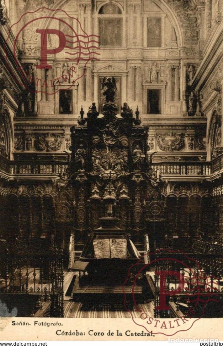 Postales: CORDOBA EL CORO DE LA CATEDRAL ANDALUCIA CORDOBA ESPA&Ntilde;A ESPAGNE