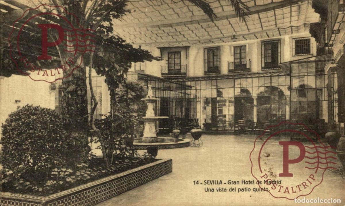 Postales: SEVILLA. GRAN HOTEL DE MADRID. UNA VISTA DEL PATIO QUINTO