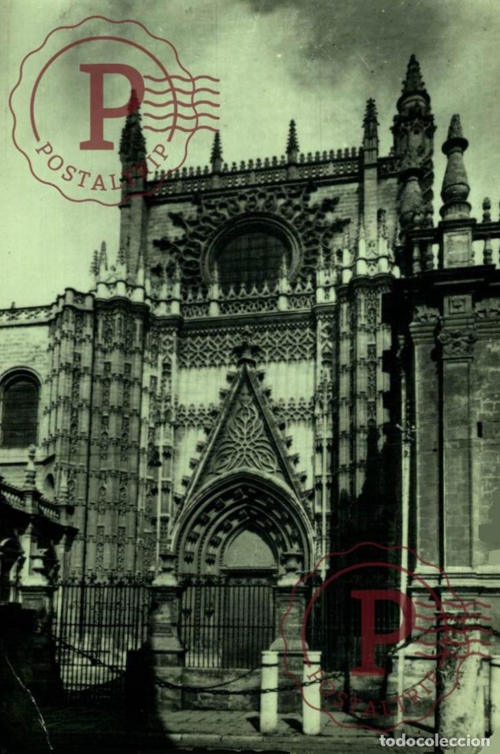 Postales: SEVILLA. Catedral - Puerta Del Pr&iacute;ncipe