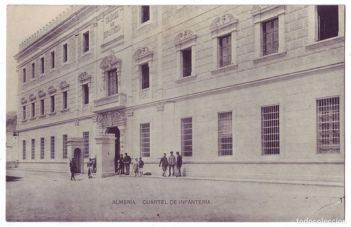 Postales: Almer&iacute;a: Cuartel de Infanter&iacute;a. Hauser y Menet. No circulada (A&ntilde;os 10)