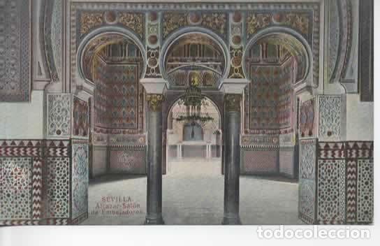 Postales: SEVILLA SIN ESCRIBIR ALCAZAR SALON EMBAJADORES