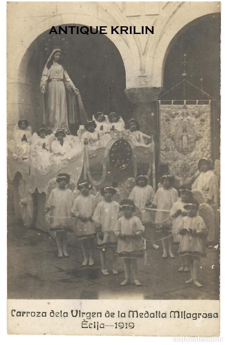 Postales: ECIJA 1919 - CARROZA DE LA VIRGEN DE LA MEDALLA MILAGROSA / IND. FOTOGRAFICA / SIN FRANQUEAR