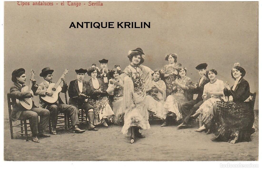 Postales: TIPOS ANDALUCES , EL TANGO / SEVILLA / COLECCION M. CHAPARTEGUY / SIN FRANQUEAR