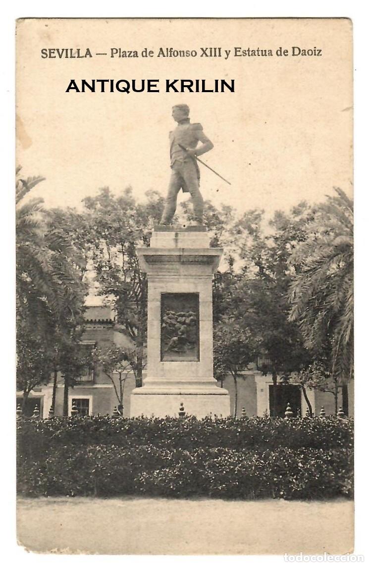 Postales: SEVILLA / PLAZA DE ALFONSO XIII Y ESTATUA DE DAOIZ / SIN FRANQUEAR PERO ESCRITA