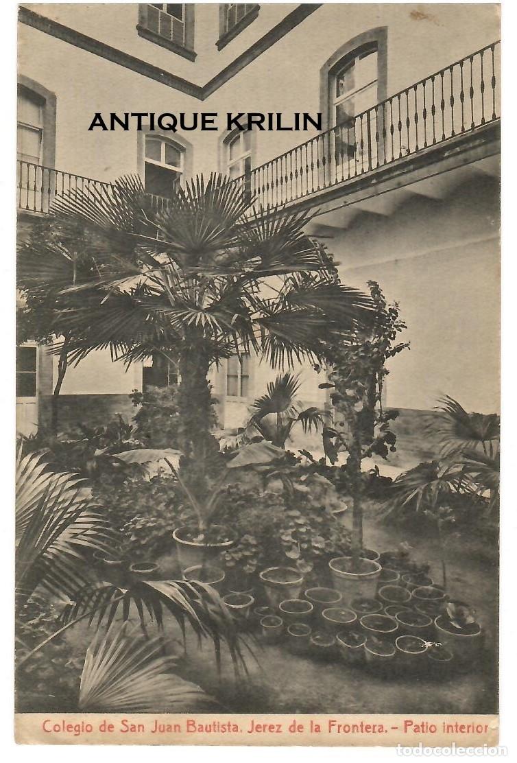 Postales: JEREZ DE LA FRONTERA / COLEGIO DE SAJ JUAN BAUTISTA , PATIO INTERIOR / THOMAS / FRANQUEADA