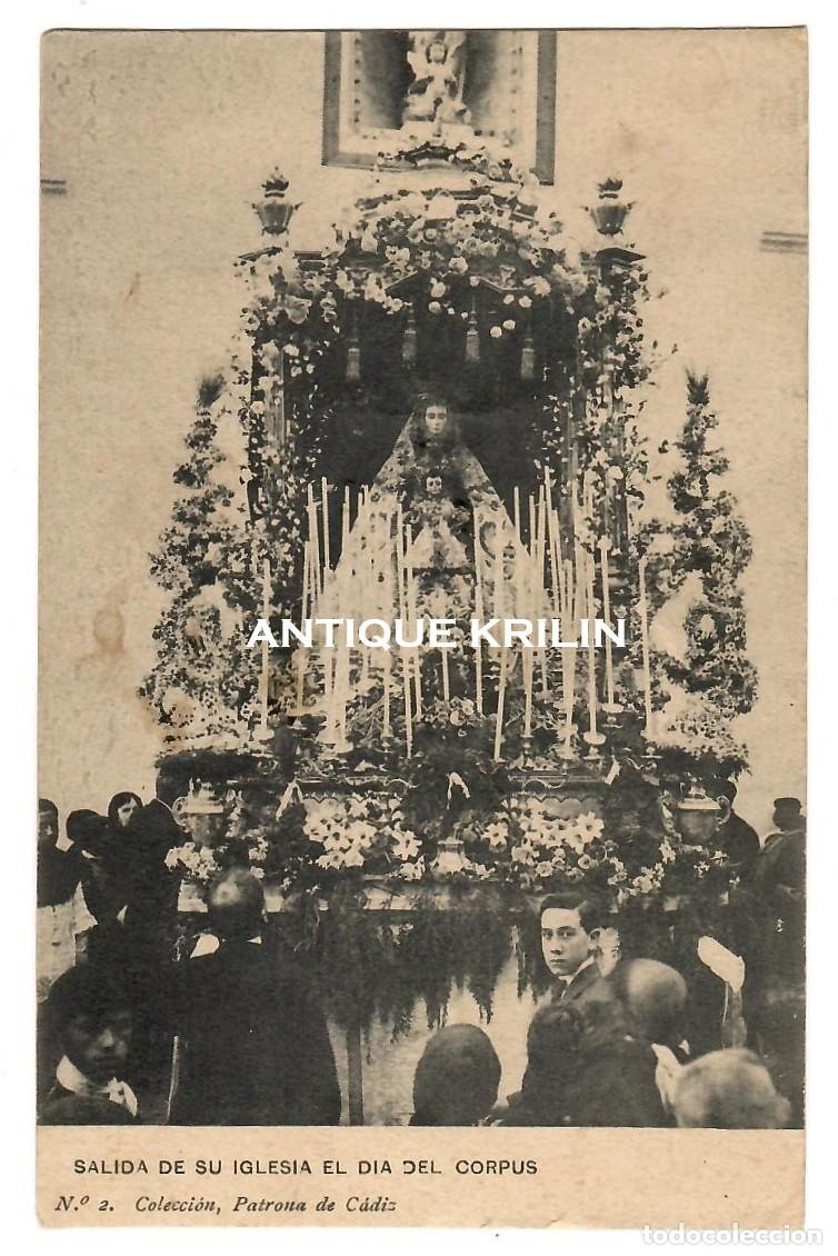 Postales: COLECCION PATRONA DE CADIZ N&ordm; 2 SALIDA DE SU IGLESIA DIA DE CORPUS / HAUSER MENET / SIN FRANQUEAR