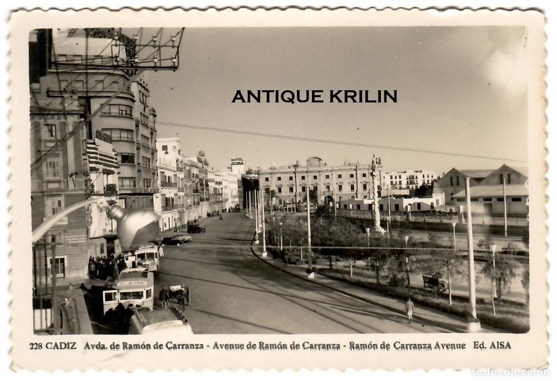 Postales: CADIZ N&ordm; 228 AVDA. RAM&Oacute;N DE CARRANZA / EDICIONES AISA / SIN FRANQUEAR