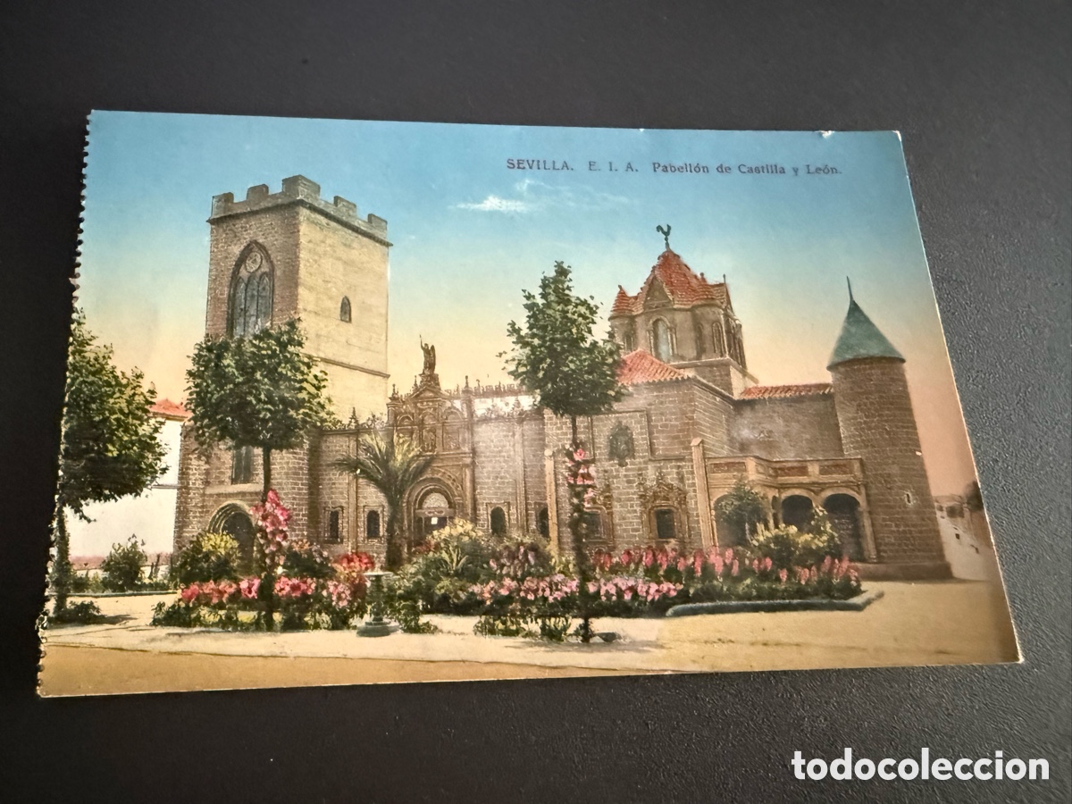 Postales: Postal SEVILLA. Pabell&oacute;n de Castilla y Le&oacute;n. Coloreada