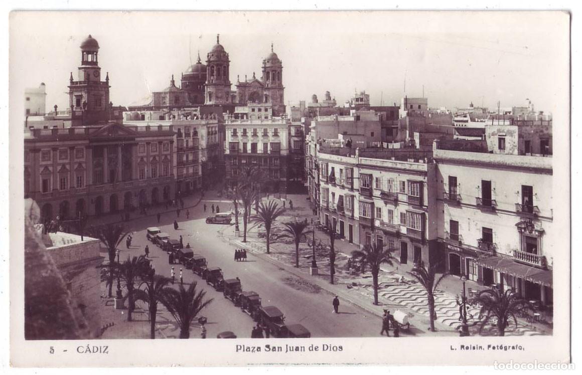 Postales: C&aacute;diz: Plaza San Juan de Dios. L. Roisin Fot&oacute;grafo. No circulada (A&ntilde;os 30)