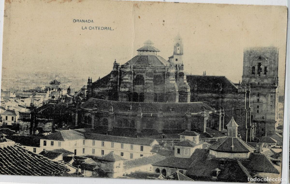 Postales: POSTAL ANTIGUA DE GRANADA. LA CATEDRAL. P-ANGRA-791