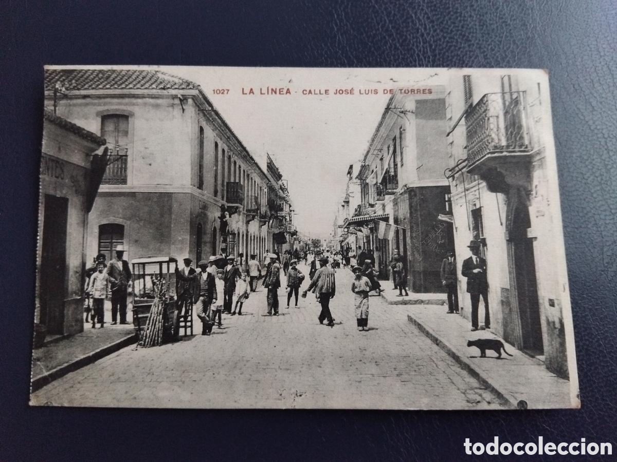 Postales: Postal La Linea de la Concepci&oacute;n. Calle Jos&eacute; Luis de Torres