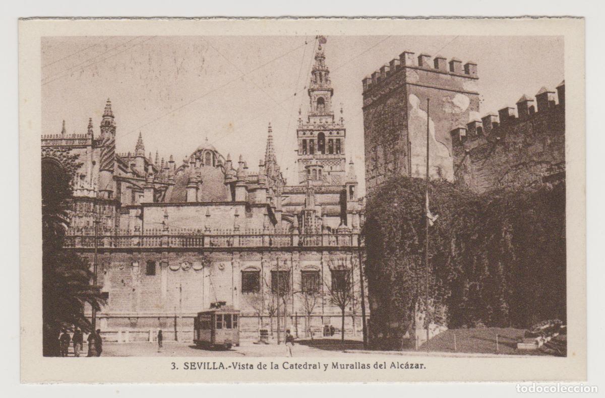 Postales: TARJETA POSTAL - SEVILLA - VISTA DE LA CATEDRAL Y MURALLAS DEL ALCAZAR - N&ordm; 3