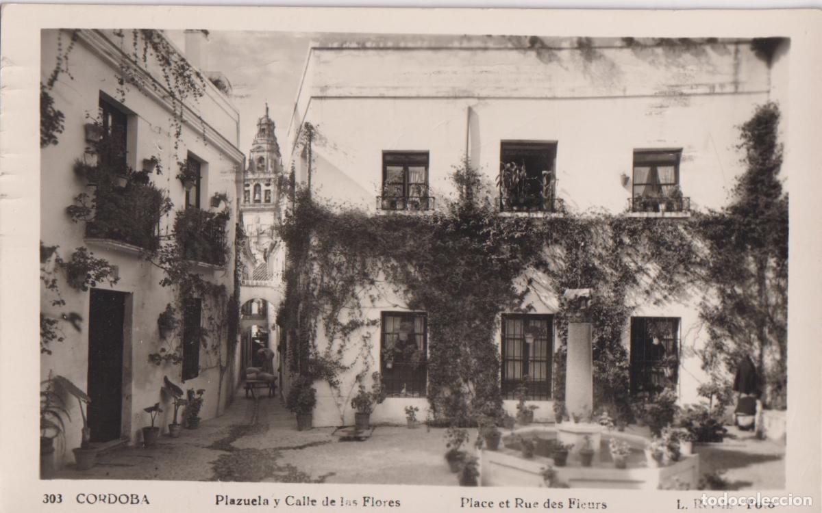 Postales: CORDOBA, PLAZUELA Y CALLE DE LAS FLORES &ndash; L.ROISIN FOT.303 &ndash; CIRCULADA 1955