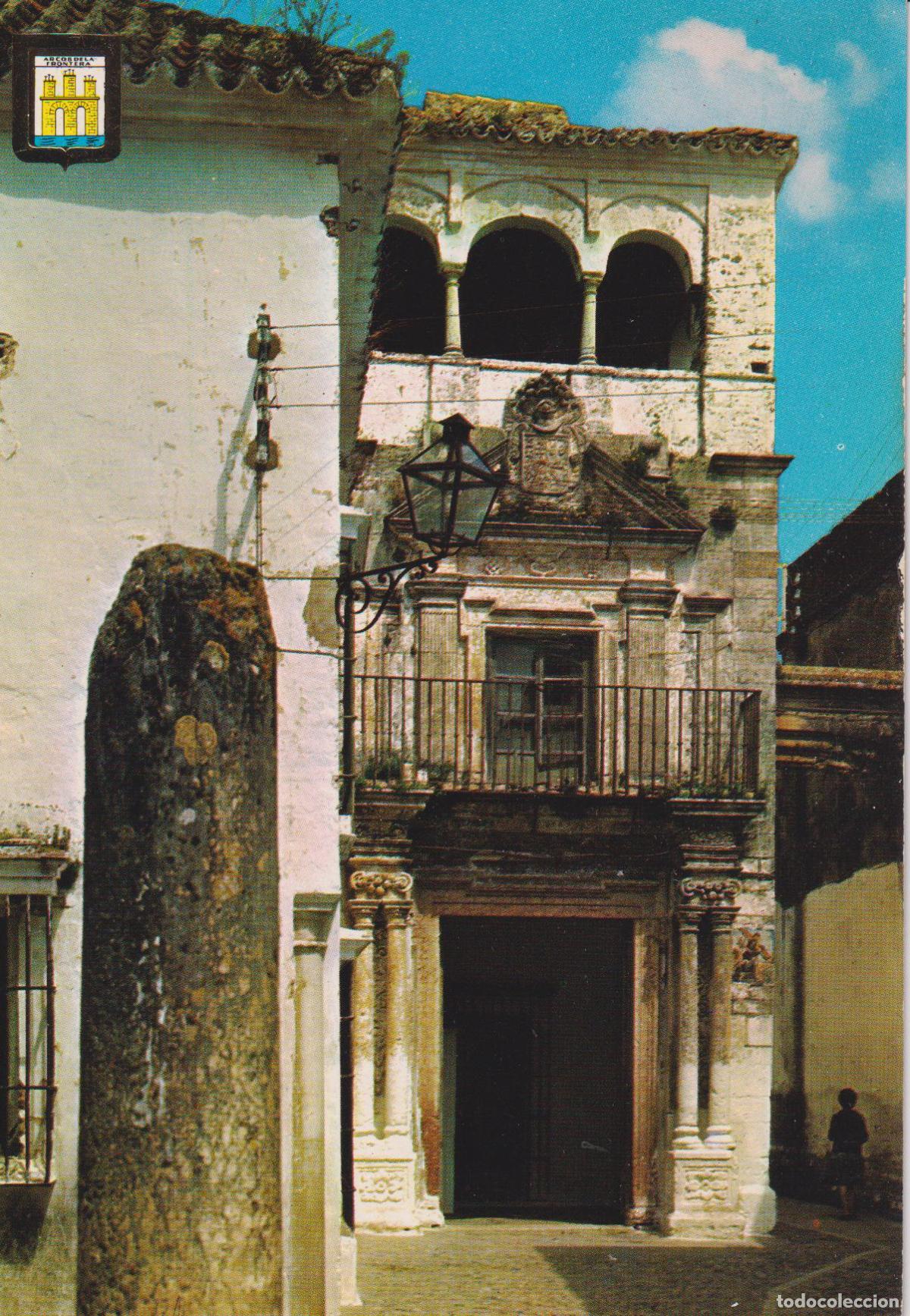 Postales: ARCOS DE LA FRONTERA (CADIZ) ANTIGUA CASA DEL MAYORAZGO - ESCUDO DE ORO N&ordm;4 - ESCRITA