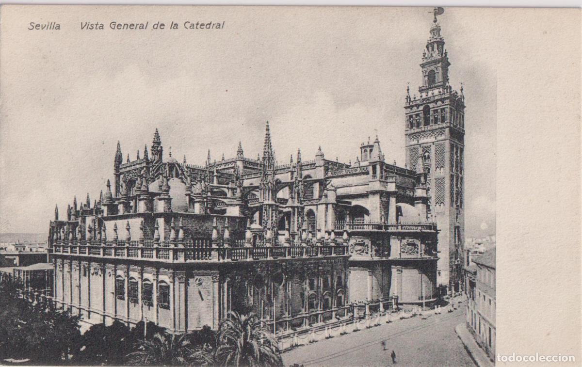 Postales: SEVILLA, VISTA GENERAL DE LA CATEDRAL - COLECCI&Oacute;N M.CHAPARTEGUY &ndash; S/C