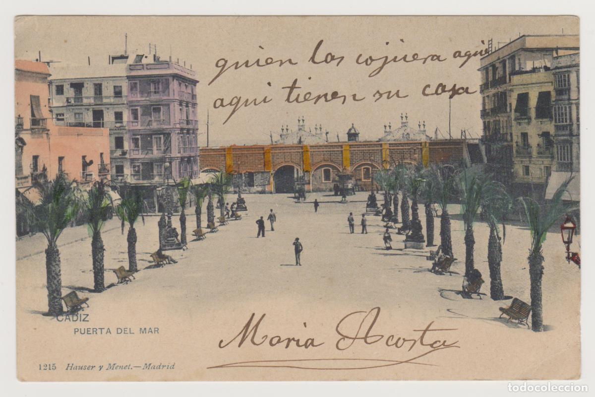 Postales: TARJETA POSTAL - CADIZ - PUERTA DEL MAR - N&ordm; 1215 - HAUSER Y MENET