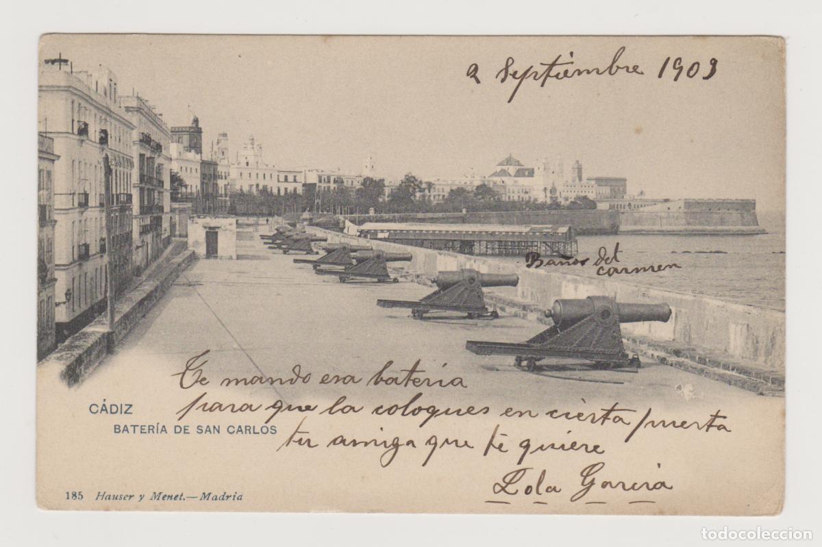 Postales: TARJETA POSTAL - CADIZ - BATERIA DE SAN CARLOS - N&ordm; 185 - HAUSER Y MENET