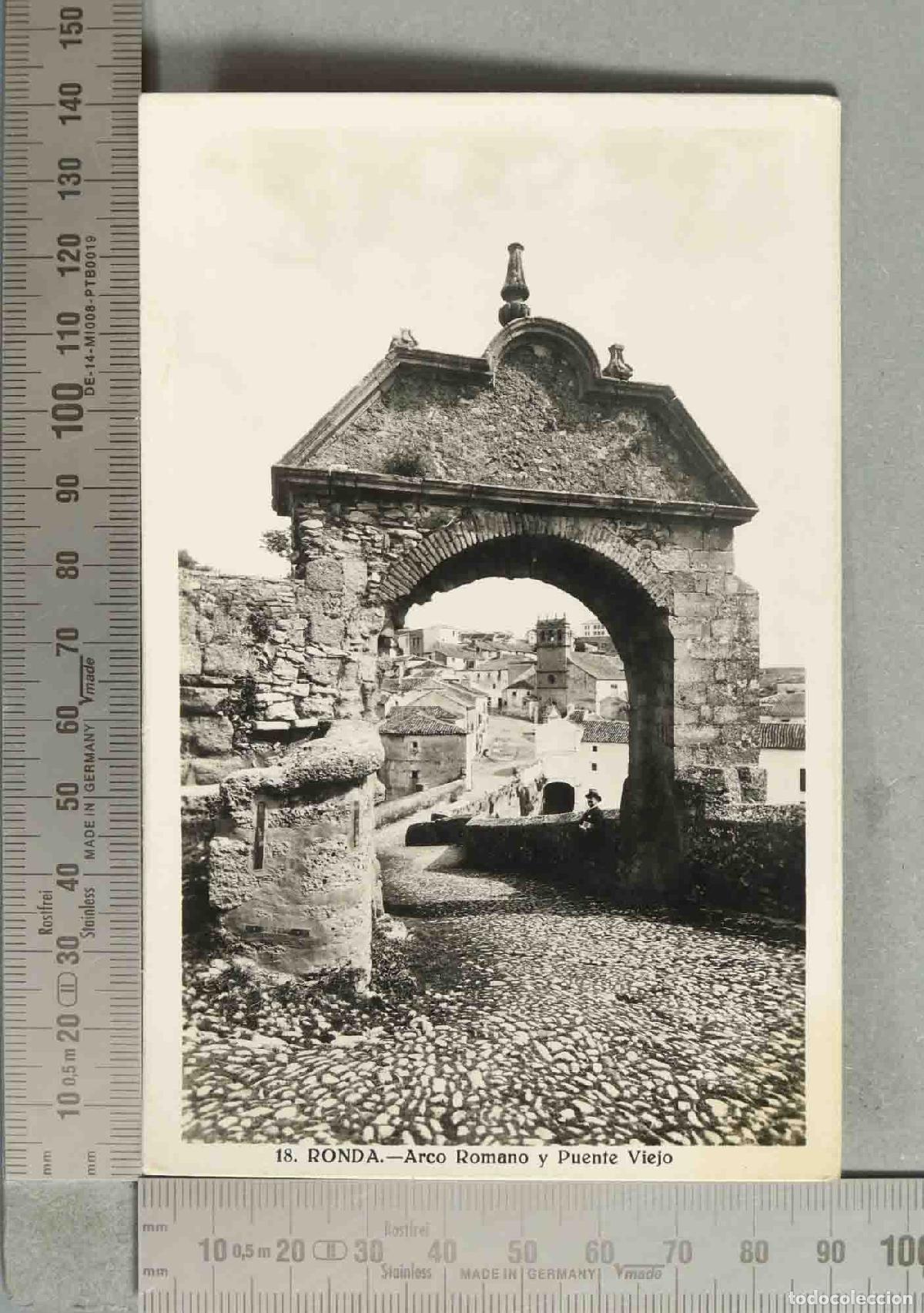 Postales: POSTAL. Ronda - Arco Romano y Puente Viejo