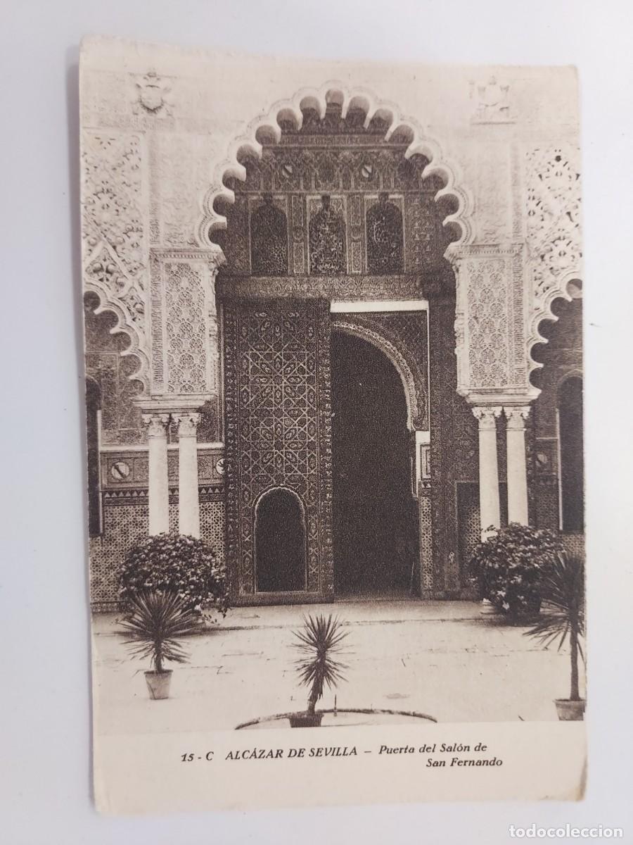 Postales: POSTAL SEVILLA ALCAZAR PUERTA SALON SAN FERNANDO. SIN CIRCULAR. 15 C MUMBRU ITALICA. CARTONCILLO