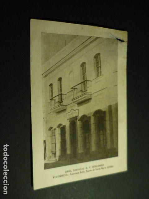 Postcards: PUERTO DE SANTA MARIA CADIZ OBRA SINDICAL EDUCACION Y DESCANSO RESIDENCIA FRANCISCO SOLIS