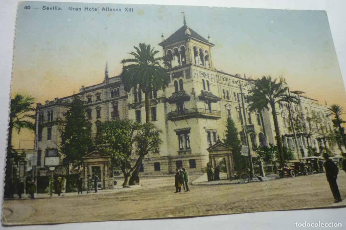 Postales: POSTAL SEVILLA,.GRAN HOTEL ALFONSO XIII