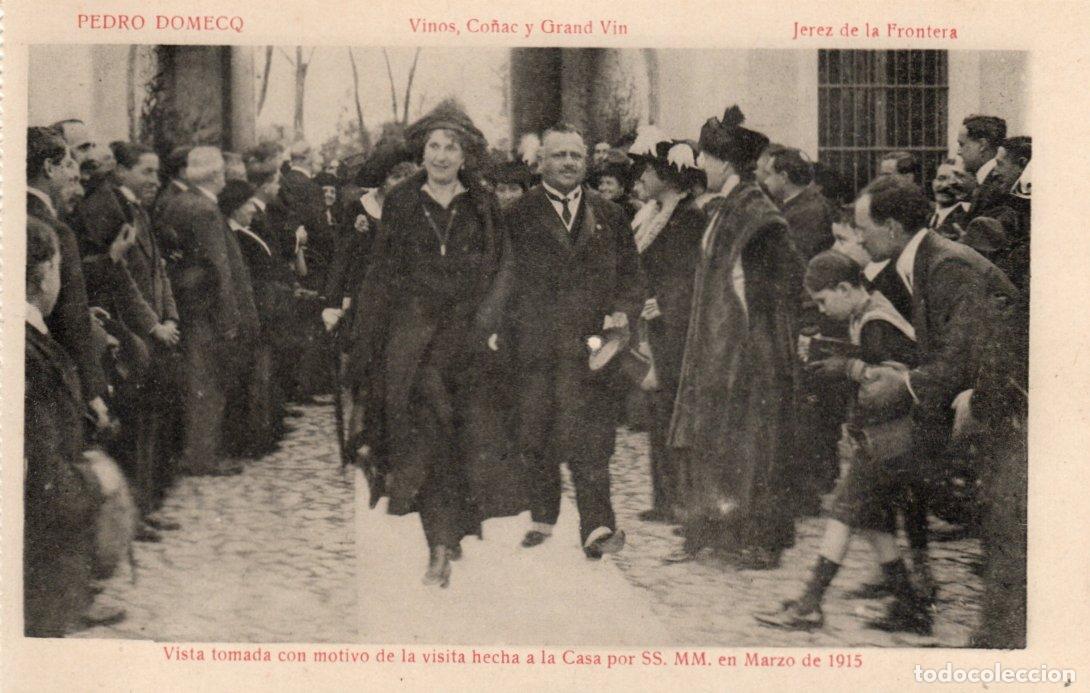 Postcards: BONITA POSTAL - JEREZ DE LA FRONTERA (CADIZ) PEDRO DOMEQ - VISTA TOMADA VISITA SS.MM. EN MARZO 1915