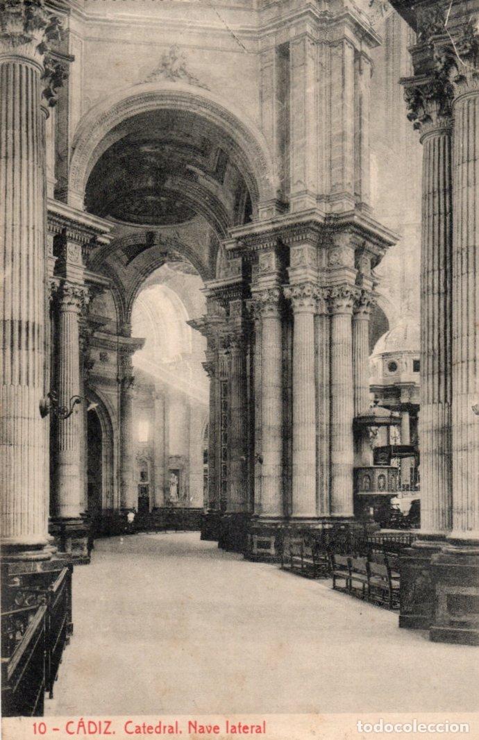 Postales: BONITA POSTAL - CADIZ - CATEDRAL - NAVE LATERAL - THOMAS